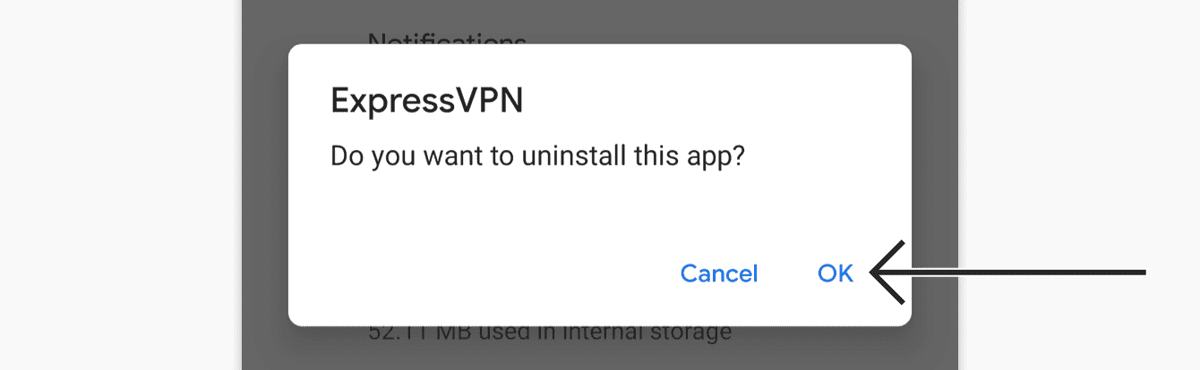  Tap “OK” to uninstall ExpressVPN.