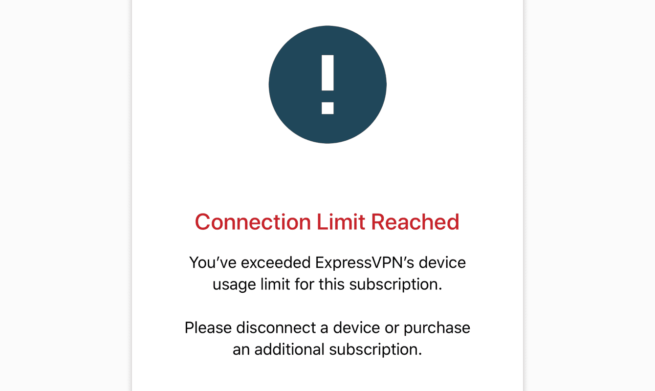 The "Connection Limit Reached" message on the ExpressVPN app.